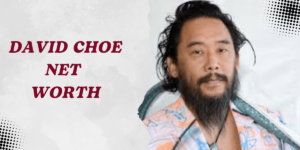 David Choe Net Worth